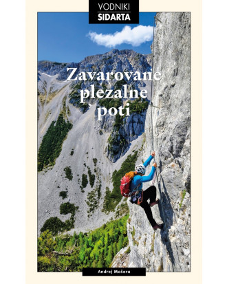 Zavarovane plezalne poti (Andrej Mašera)